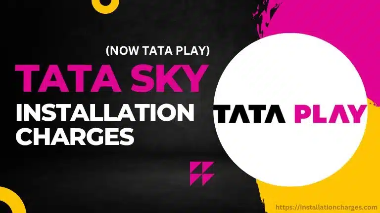 Tata Sky Installation Charges